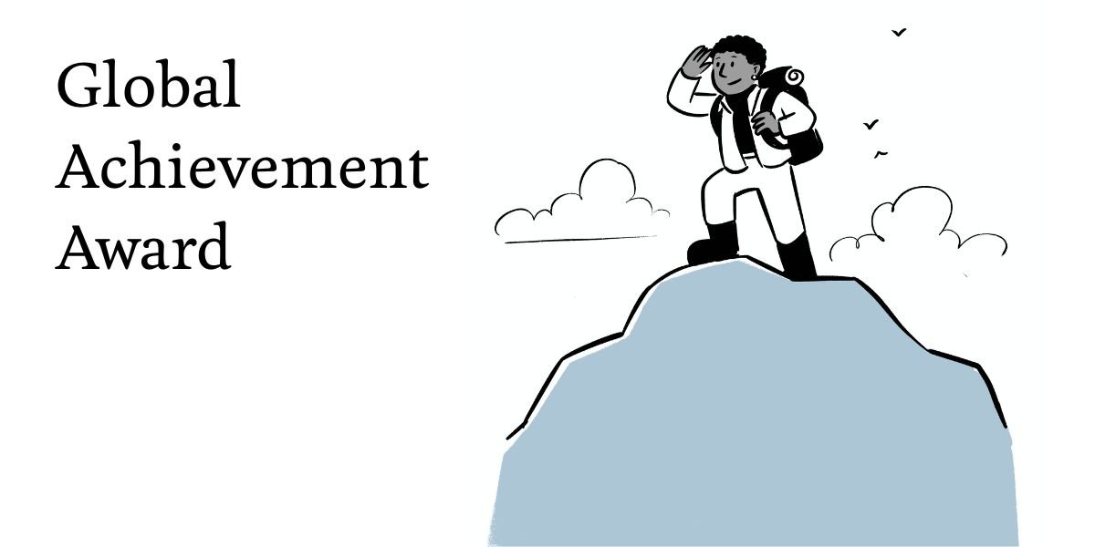 Illustration of a a man on a hill with the words Global Achievement Award