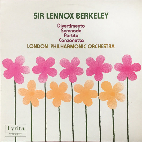 London Philharmonic Orchestra album including works by Sir Lennox Berkeley.