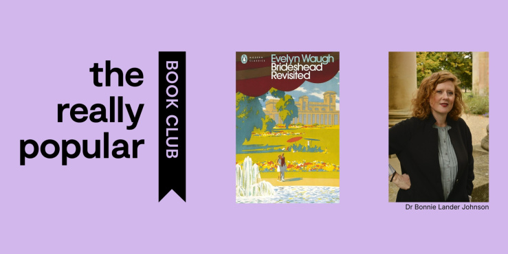 Graphic for The Really Popular Book Club showing the book cover of Brideshead Revisited by Evelyn Waugh and a portrait labelled