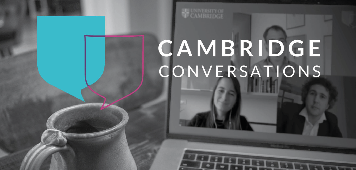 Cambridge Conversations webinar
