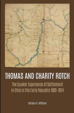 Thomas and Charity Rotch, The Quaker Experience of Settlement in Ohio