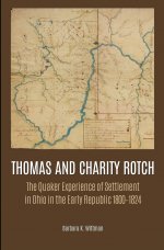Thomas and Charity Rotch, The Quaker Experience of Settlement in Ohio