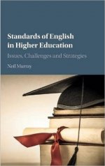 Standards of English in Higher Education:  Issues, Challenges and Strategies