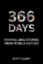366 Days: Compelling Stories From World History