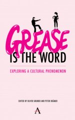 Grease Is the Word': Exploring a Cultural Phenomenon