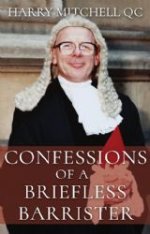 Confessions of a Briefless Barrister