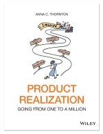 Product Realization: Going from one to a million