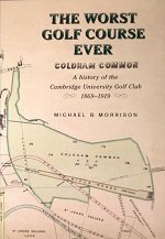The Worst Golf Course Ever: Coldham Common