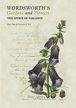 Wordsworth's Gardens and Flowers: The Spirit of Paradise