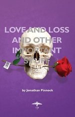 Love and Loss and Other Important Stuff
