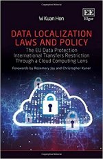 Data Localisation Laws and Policy The EU Data Protection International Transfers Restriction Through a Cloud Computing lens   