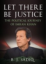 Let There Be Justice: The Political Journey of Imran Khan