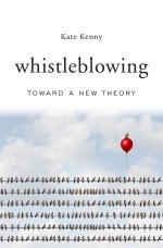 Whistleblowing: Toward a new theory