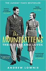 The Mountbattens: Their Lives & Loves