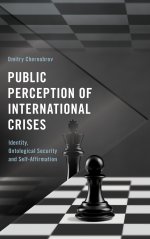 Public Perception of International Crises: Identity, Ontological Security and Self-Affirmation