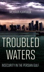 Troubled Waters: Insecurity in the Persian Gulf