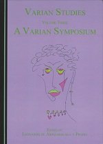 Varian Studies Volume Three: A Varian Symposium