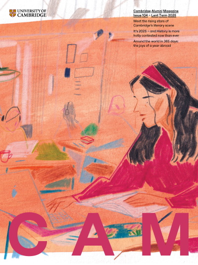 Cover of issue 104 of the Cambridge Alumni Magazine, CAM.
