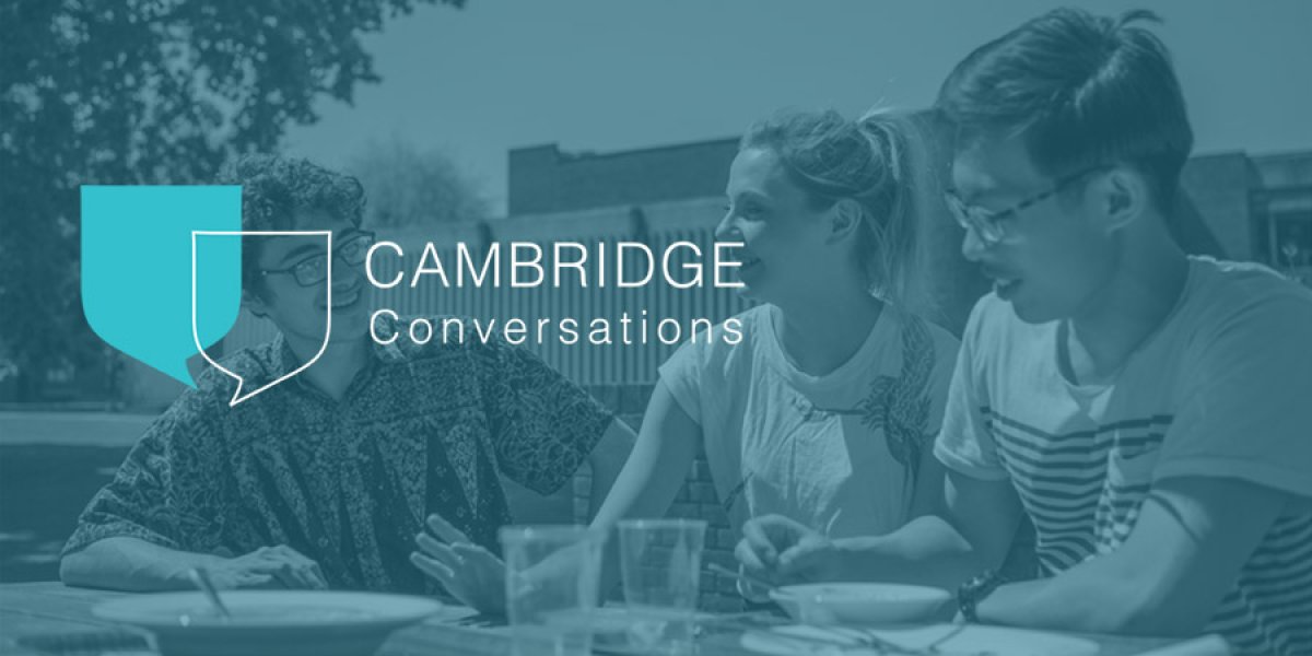 Cambridge Conversations - Student Support Initiative