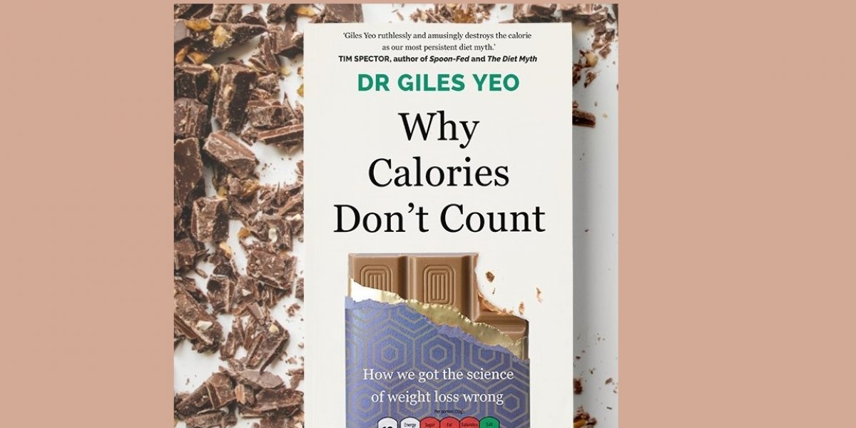 Front cover of Giles Yeo's book 'why calories don't count'