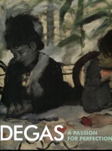 Degas: A Passion for Perfection book cover